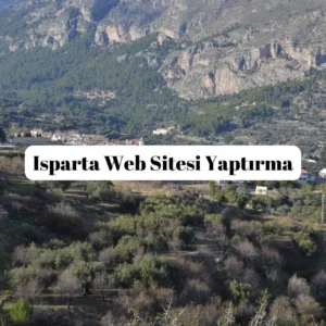 Isparta Web Sitesi Yaptırma