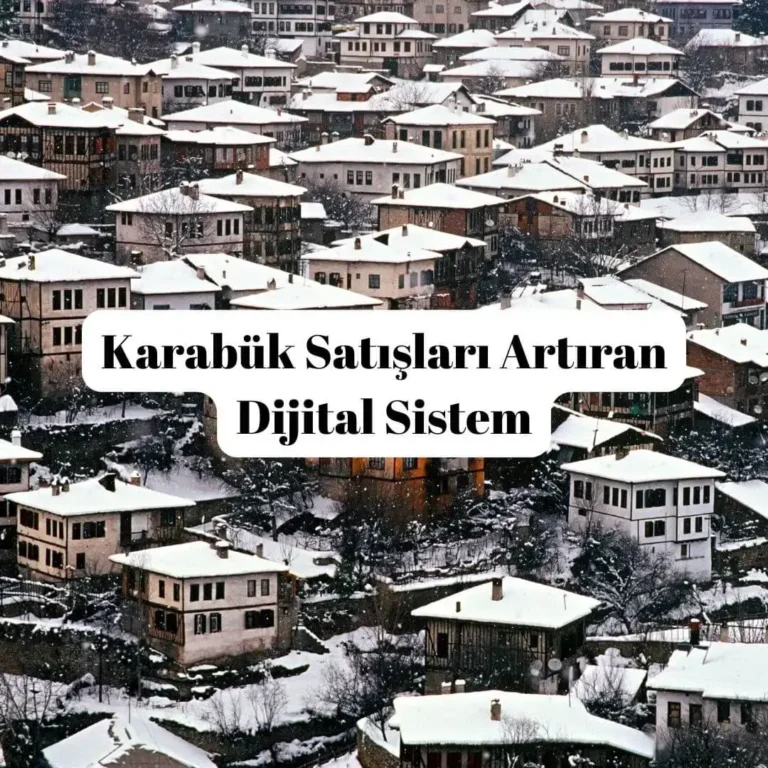 Karabük Satışları Artıran Dijital Sistem